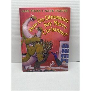 How Do Dinosaurs Say Merry Christmas?